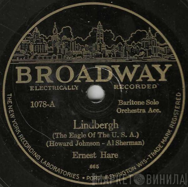  Ernest Hare  - Lindbergh (The Eagle Of The U.S.A.) / Lucky Lindy
