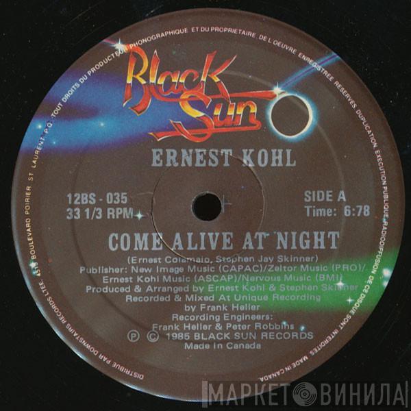 Ernest Kohl  - Come Alive At Night