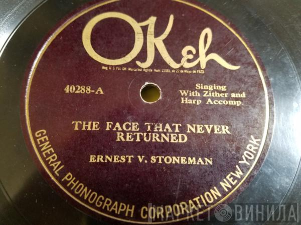  Ernest Stoneman  - The Face That Never Returned / The Titanic