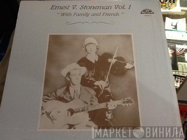  Ernest Stoneman  - Ernest V. Stoneman Vol. 1 With Family And Friends