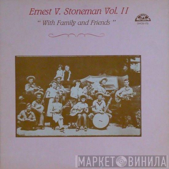  Ernest Stoneman  - With Family And Friends Vol. II