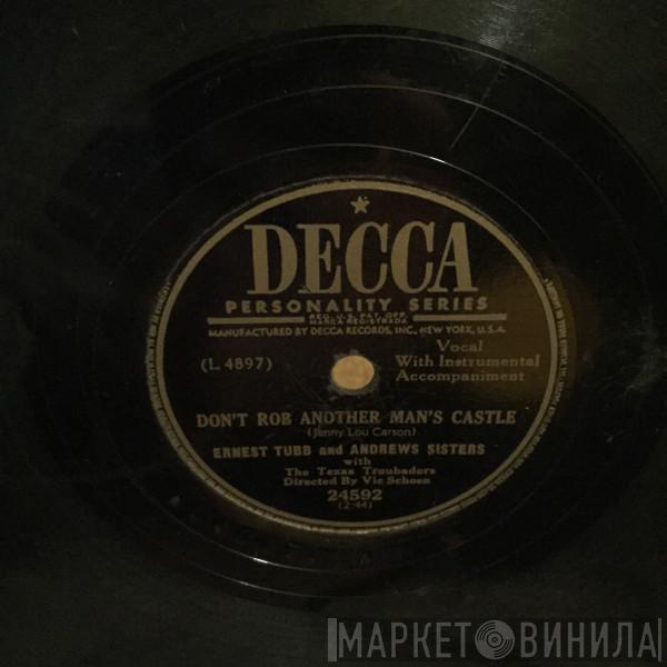 Ernest Tubb, The Andrews Sisters, The Texas Troubadours - Don't Rob Another Man's Castle / I'm Biting My Fingernails And Thinking Of You