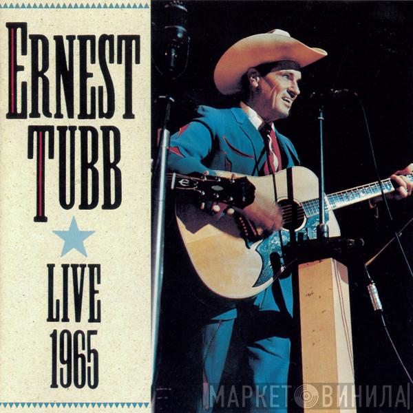 Ernest Tubb - Live, 1965