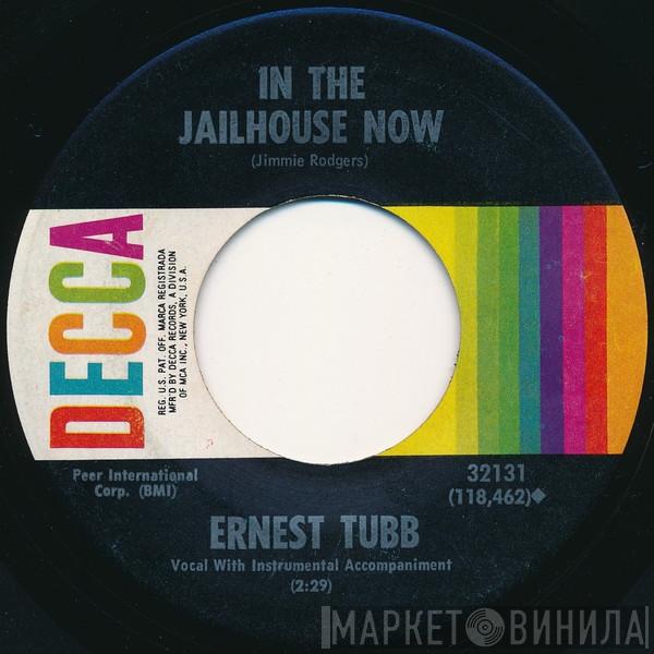 Ernest Tubb - Yesterday's Winner Is A Loser Today / In The Jailhouse Now