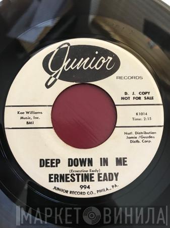 Ernestine Eady - Deep Down In Me / He's So Good