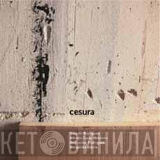 Ernesto Rodrigues, Alfredo Costa Monteiro, Guilherme Rodrigues, Margarida Garcia - Cesura