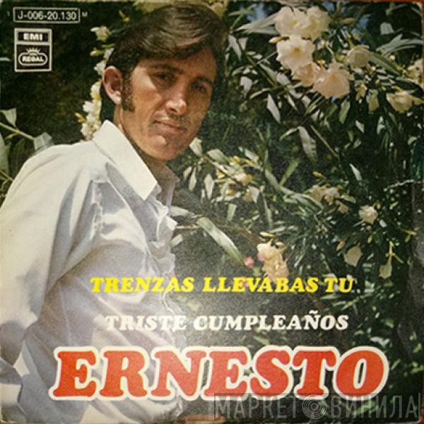 Ernesto  - Trenzas Llevabas Tu