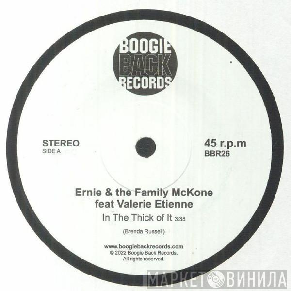 Ernie & The Family McKone - In The Thick Of It / Feels Like I’m In Love