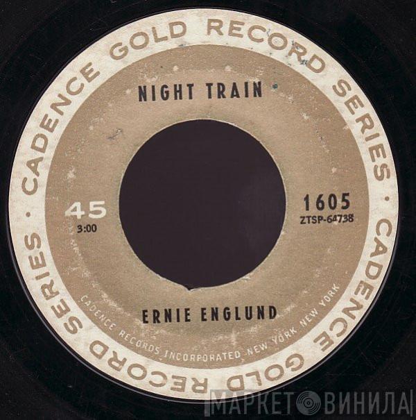 Ernie Englund, Link Wray And His Ray Men - Night Train / Rumble