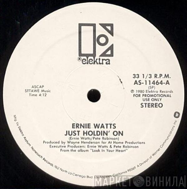 Ernie Watts - Just Holdin' On