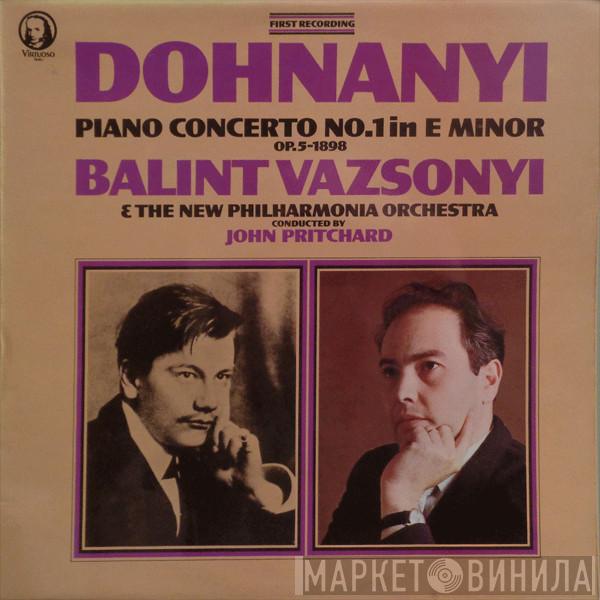 Ernst von Dohnányi, Bálint Vázsonyi, New Philharmonia Orchestra, John Pritchard - Piano Concerto No. 1 In E Minor Op. 5 - 1898