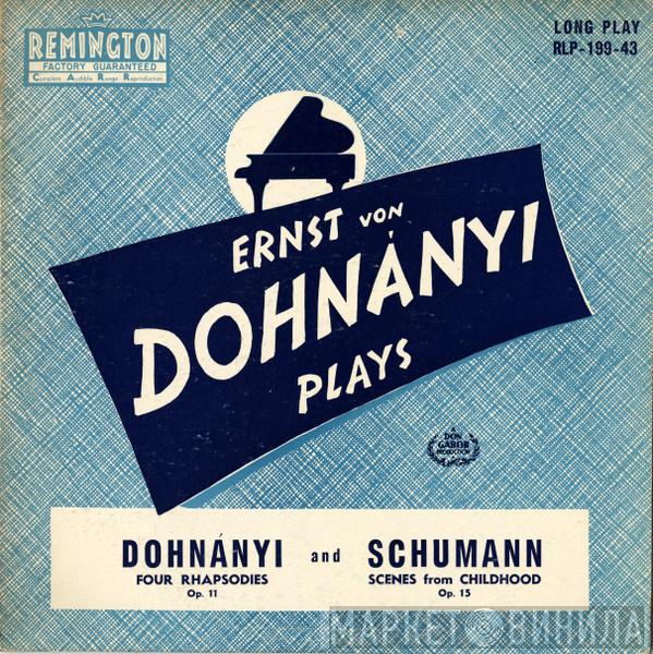  Ernst von Dohnányi  - Ernst von Dohnányi Plays Dohnányi And Schumann