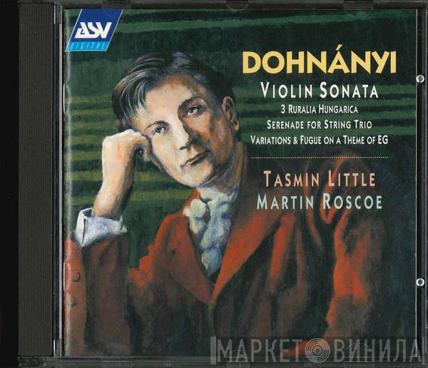 Ernst von Dohnányi, Tasmin Little, Martin Roscoe - Violin Sonata etc