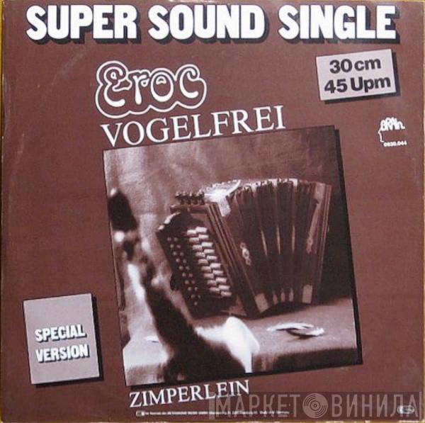 Eroc - Vogelfrei