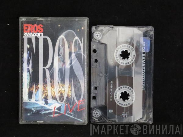  Eros Ramazzotti  - Eros Live