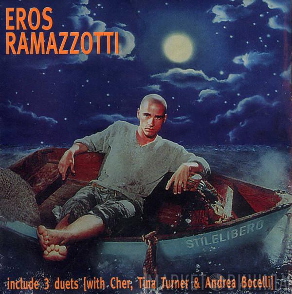  Eros Ramazzotti  - Stilelibero