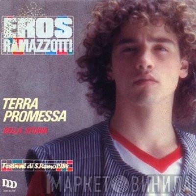  Eros Ramazzotti  - Terra Promessa