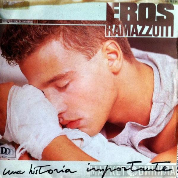 Eros Ramazzotti - Una Historia Importante
