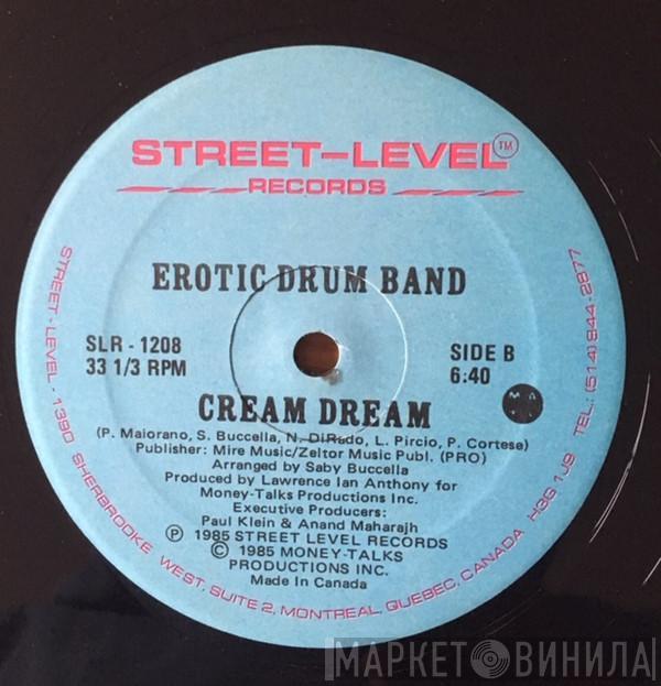 Erotic Drum Band - Cream Dream