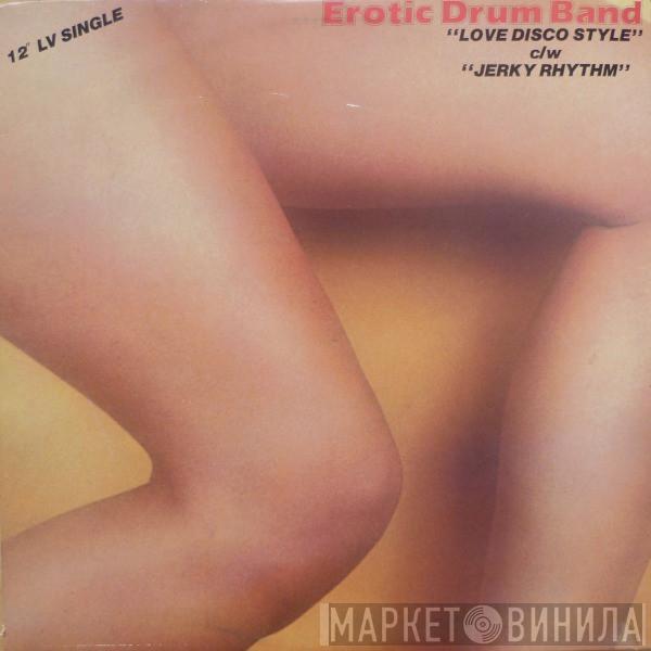 Erotic Drum Band - Love Disco Style / Jerky Rhythm