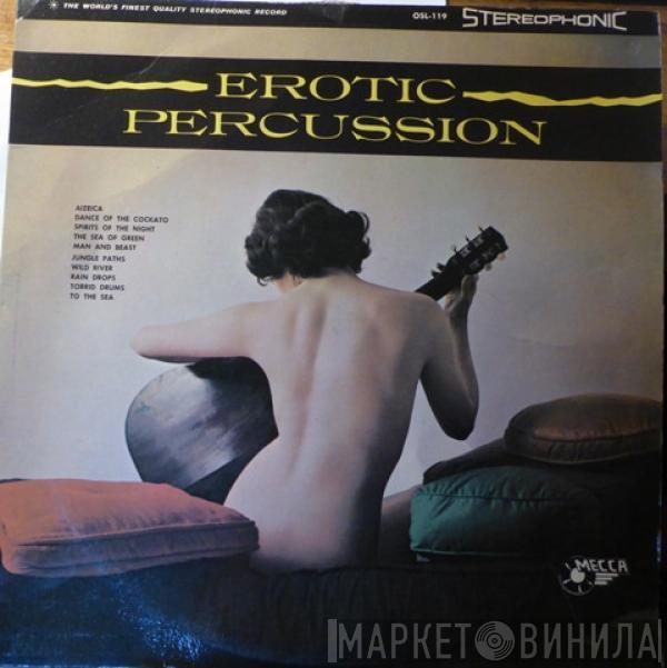  - Erotic Percussion