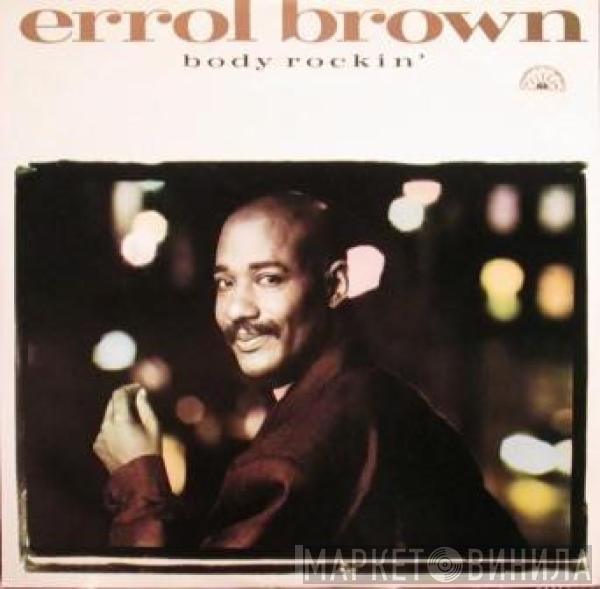 Errol Brown - Body Rockin'