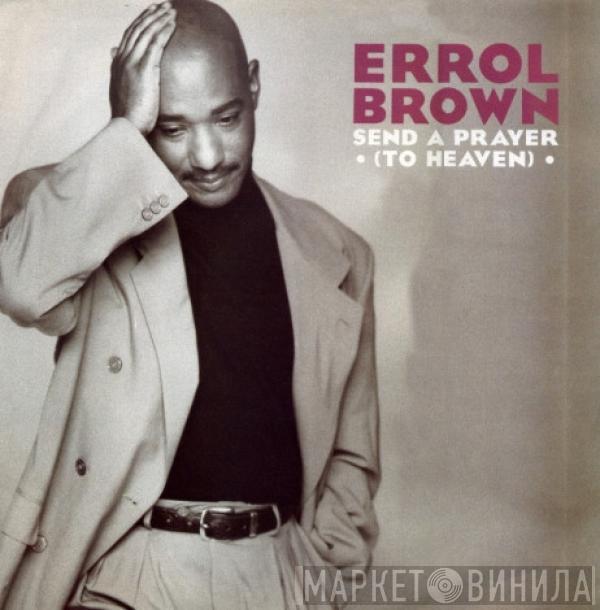 Errol Brown - Send A Prayer (To Heaven)