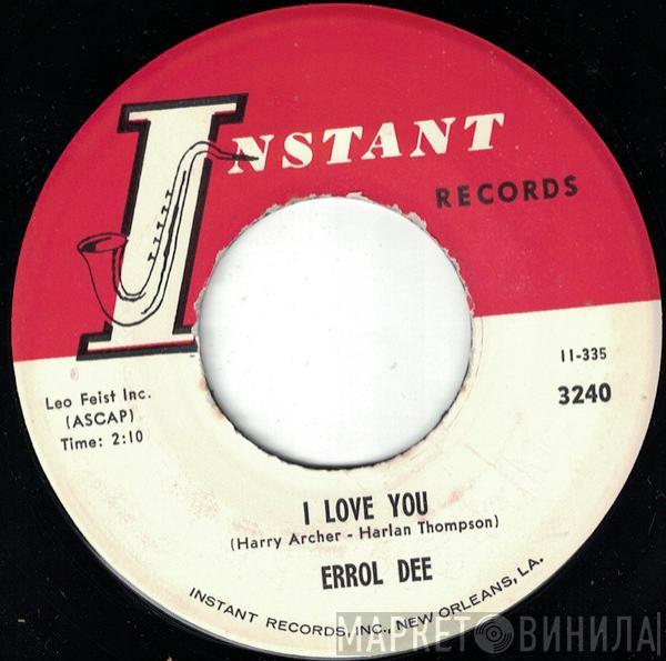 Errol Dee - I Love You / Love Or Money