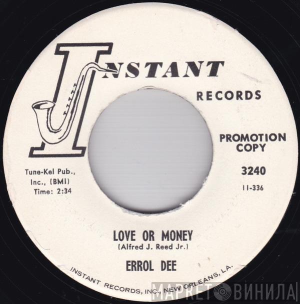 Errol Dee - Love Or Money