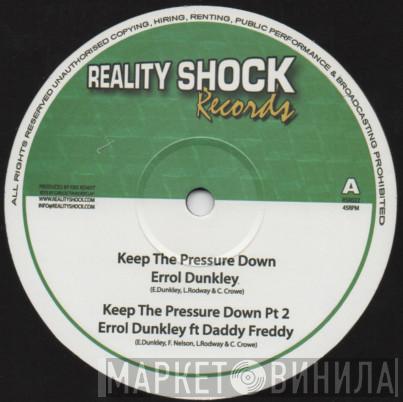 Errol Dunkley, Daddy Freddy, Solo Banton - Keep The Pressure Down