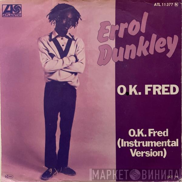 Errol Dunkley - O.K. Fred