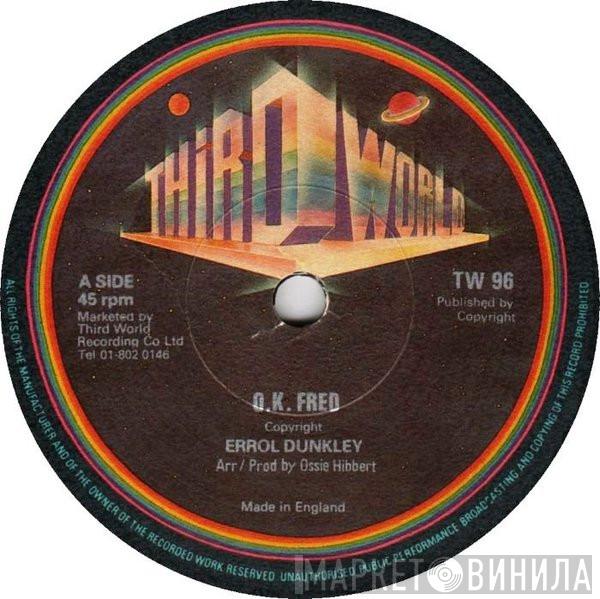 Errol Dunkley - O.K. Fred