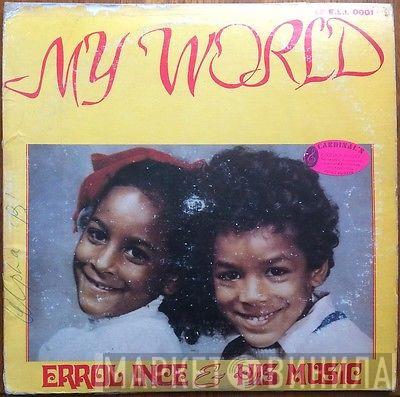 Errol Ince - My World