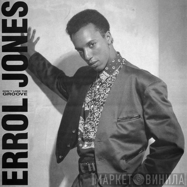 Errol Jones - Don't Lose The Groove
