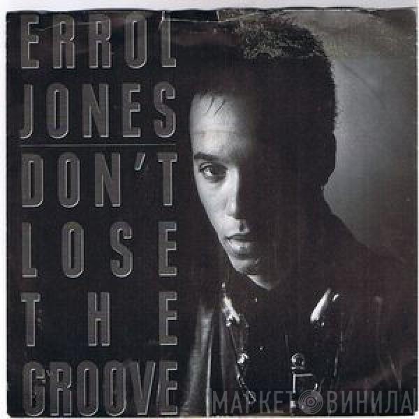 Errol Jones - Don't Lose The Groove