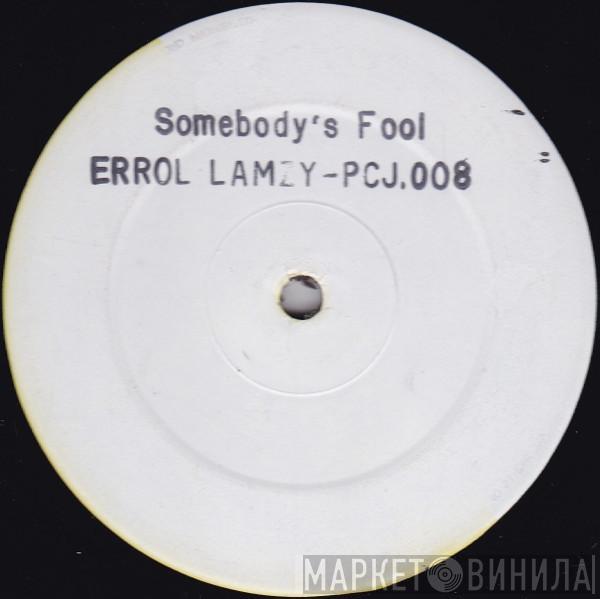 Errol Lamzi - Somebody's Fool