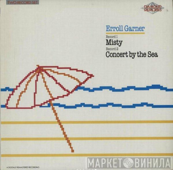  Erroll Garner  - Misty / Concert By The Sea