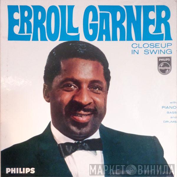 Erroll Garner - Closeup In Swing