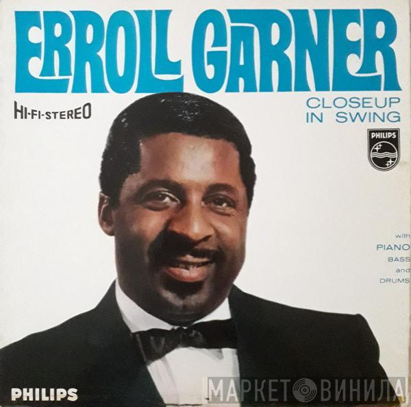 Erroll Garner - Closeup In Swing