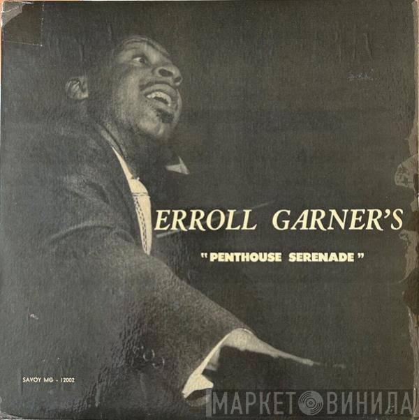 Erroll Garner - Penthouse Serenade