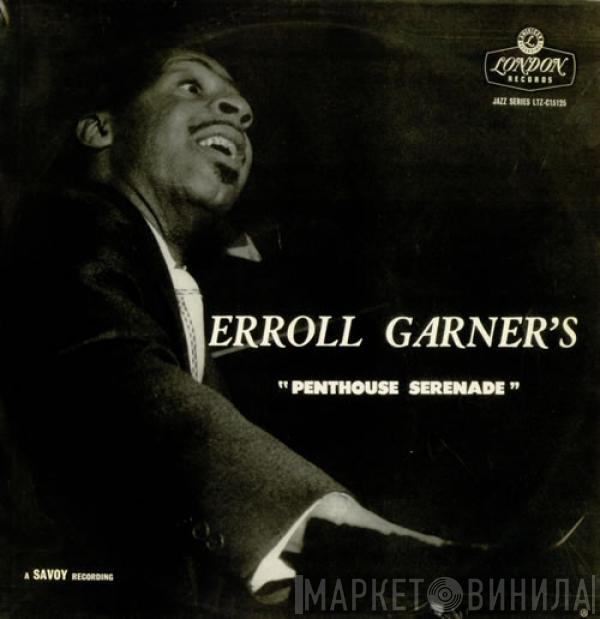 Erroll Garner - Penthouse Serenade