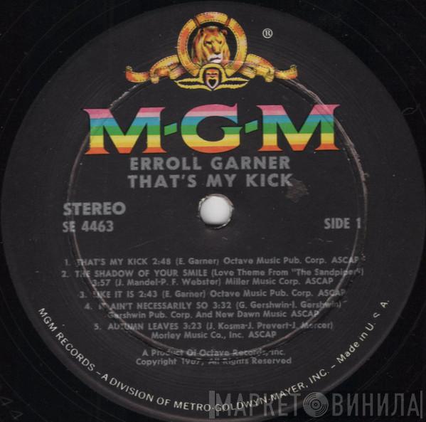  Erroll Garner  - That's My Kick