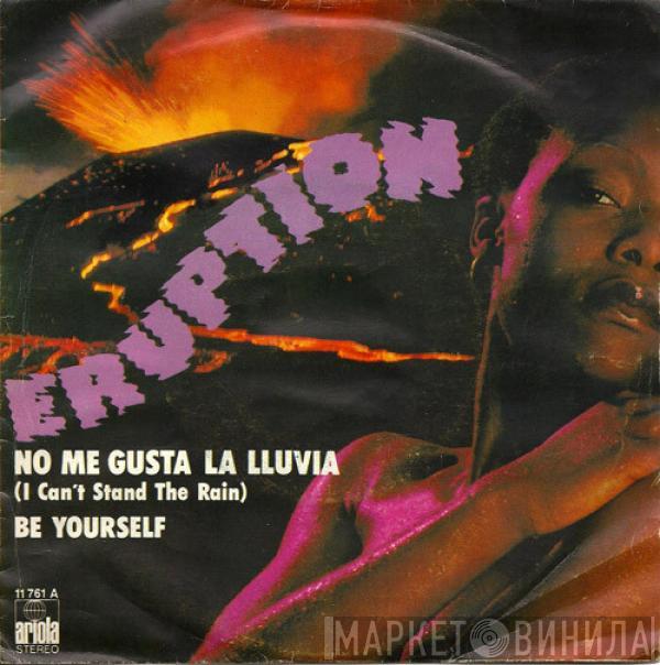 Eruption , Precious Wilson - No Me Gusta La Lluvia = I Can't Stand The Rain