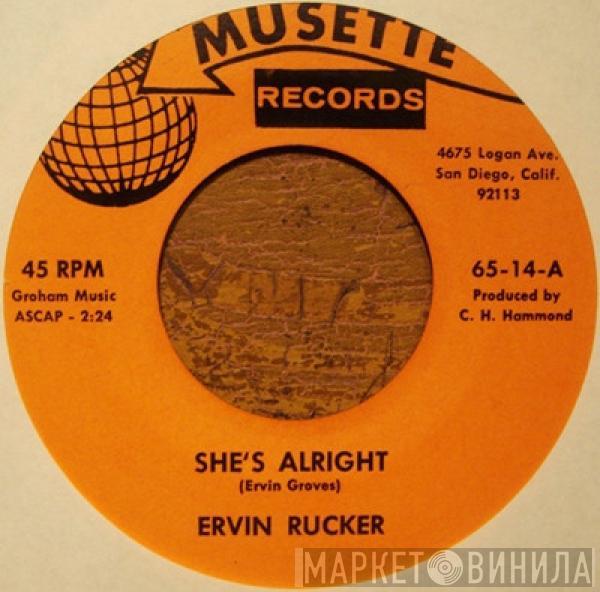  Ervin Rucker  - She's Alright / Kids Together