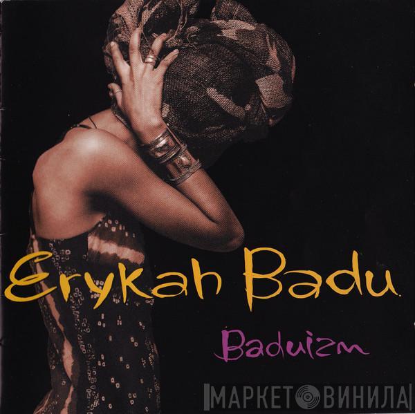 Erykah Badu - Baduizm
