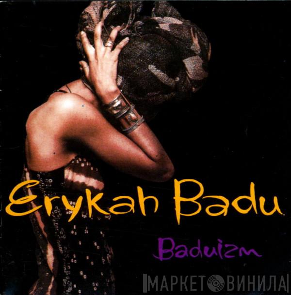 Erykah Badu - Baduizm