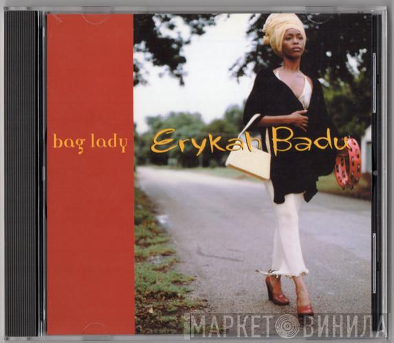  Erykah Badu  - Bag Lady