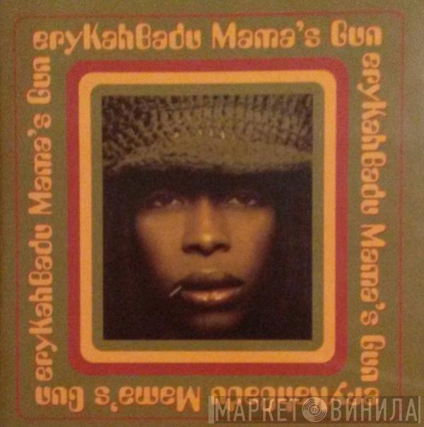  Erykah Badu  - Mama's Gun
