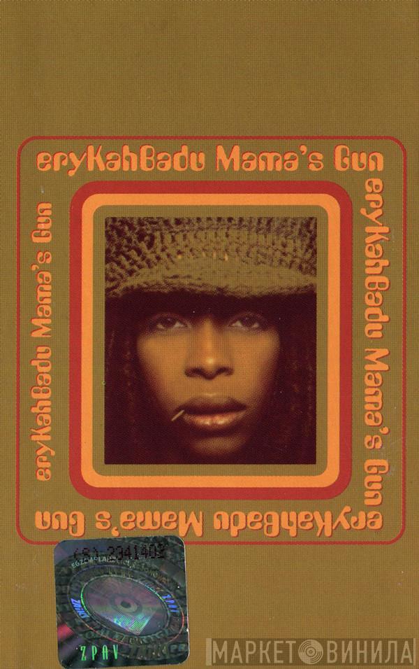  Erykah Badu  - Mama's Gun