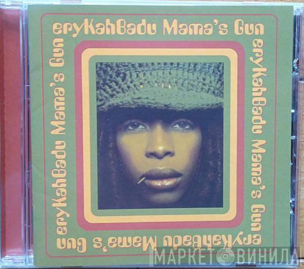  Erykah Badu  - Mama's Gun